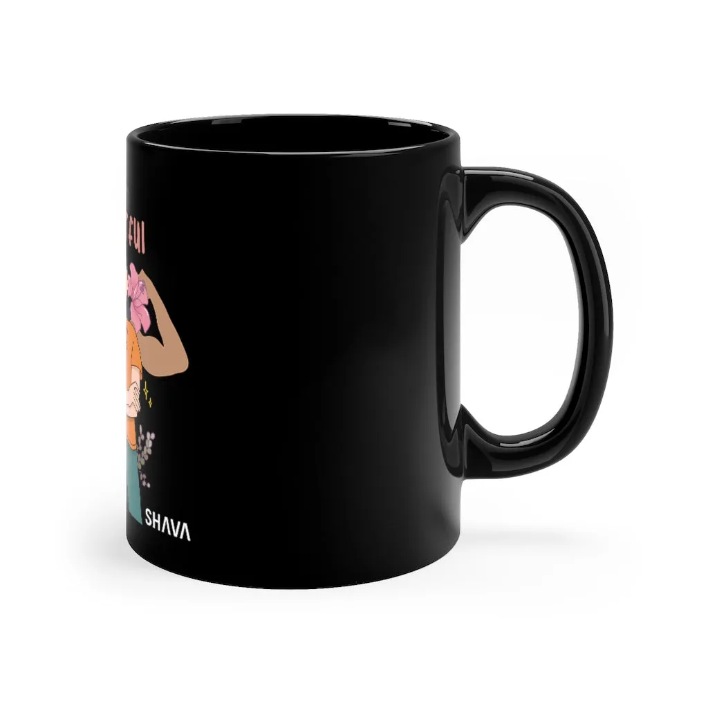 Affirmation Feminist pro choice 11oz Black Mug - I am Powerful