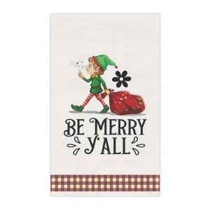 Christmas Kitchen Towel - Be Merry Y'all