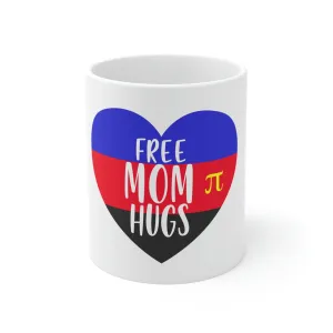 Polyamory Flag Ceramic Mug  - Free Mom Hugs